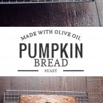 Easy Pumpkin Bread Recipe with Olive Oil | Umami Girl