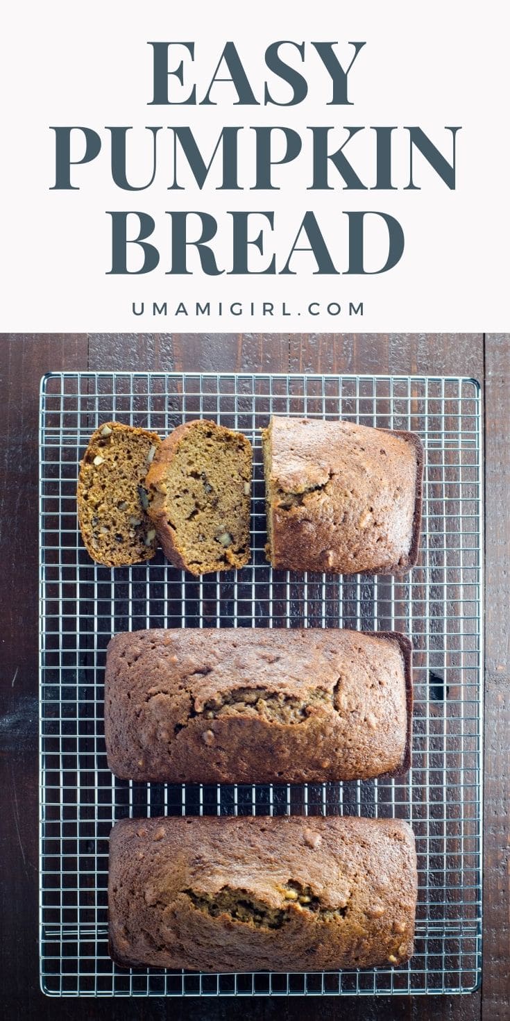 Easy Pumpkin Bread Recipe with Olive Oil Umami Girl