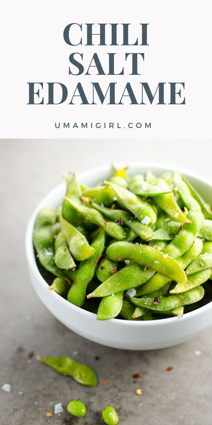 Chili Salted Edamame Like Mama Makes Wagamama, that is Umami Girl