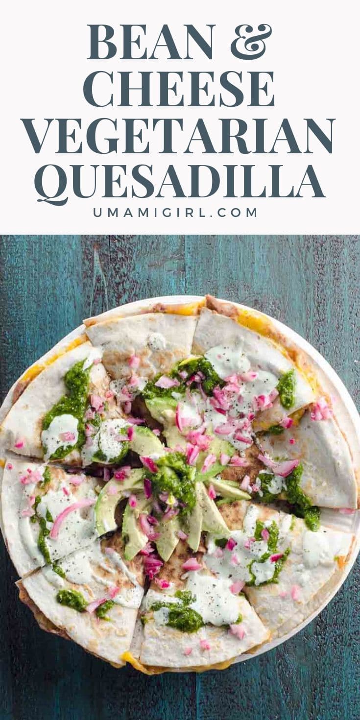 Refried Bean Quesadillas with Spinach Umami Girl