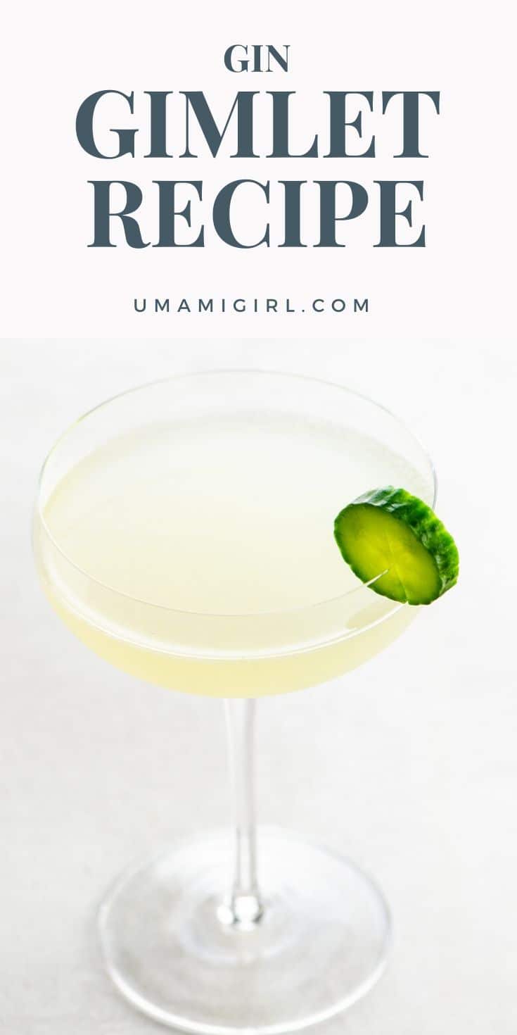 Gin Gimlet A Classic Cocktail Recipe Umami Girl