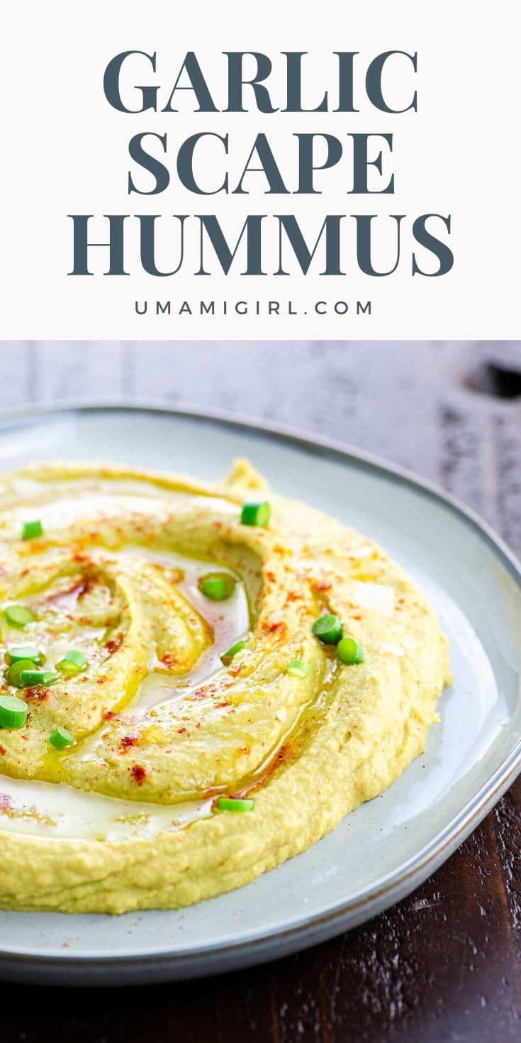 Garlic Scape Hummus (No Tahini) A Quick & Easy Party Trick Umami Girl