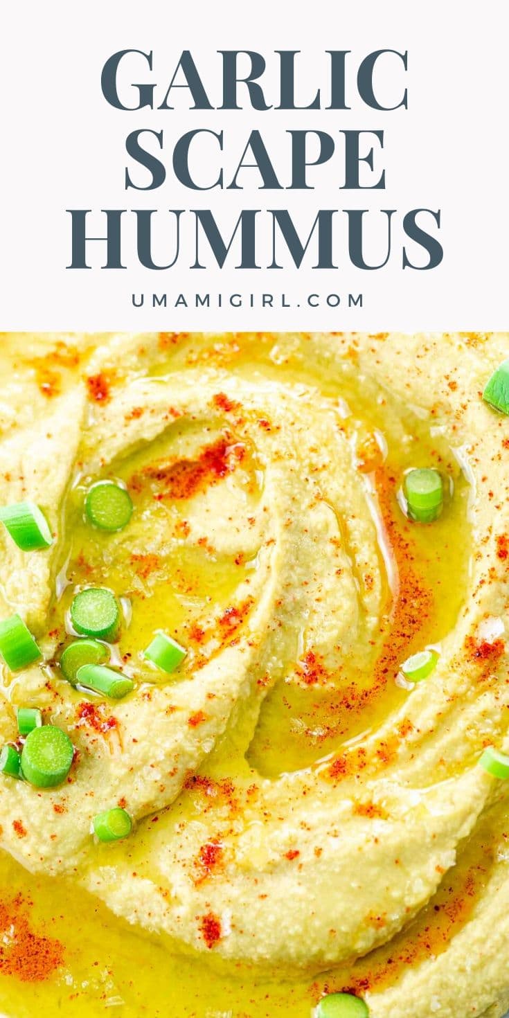 Garlic Scape Hummus (No Tahini) A Quick & Easy Party Trick Umami Girl