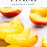How to Cut a Peach