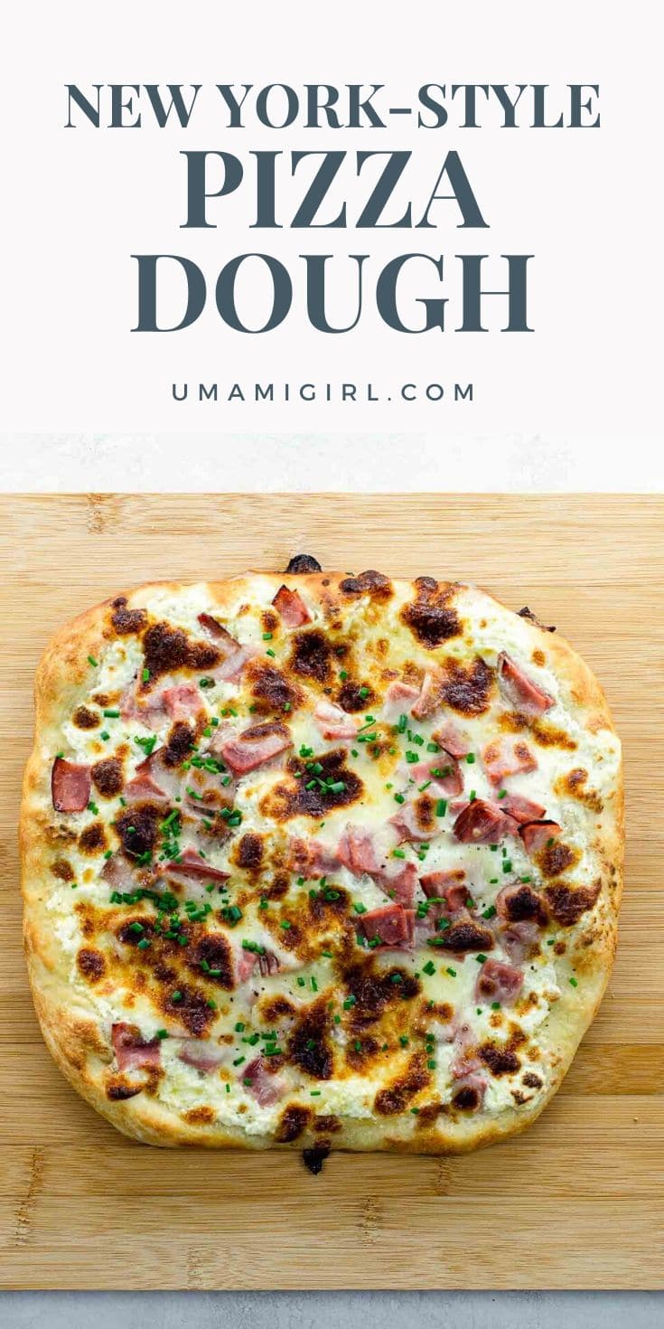New York Crust (Our Favorite Pizza Dough Recipe) - Umami Girl