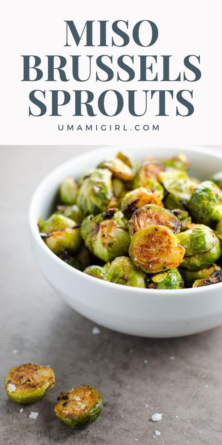 Miso Brussels Sprouts with Maple Tamari Glaze Umami Girl
