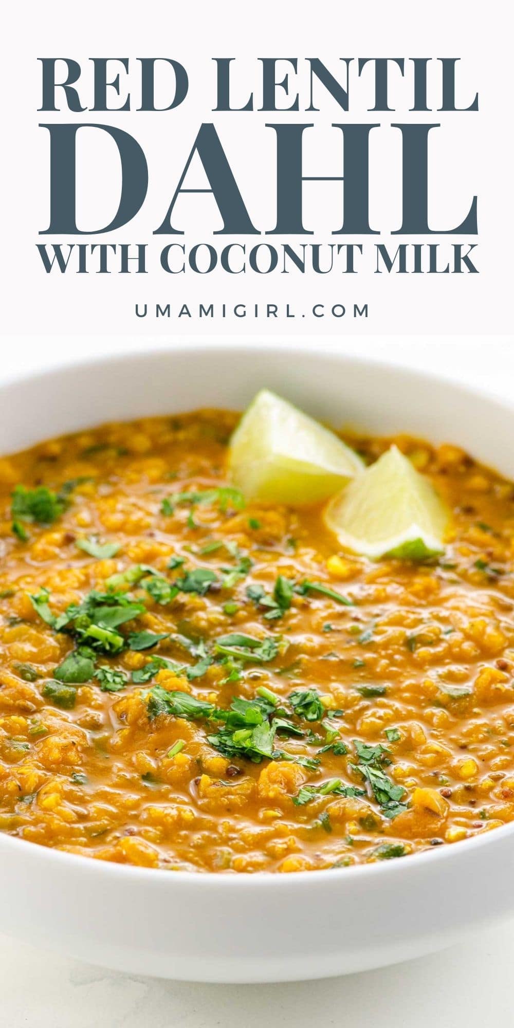 Red Lentil Dahl with Coconut Milk Umami Girl