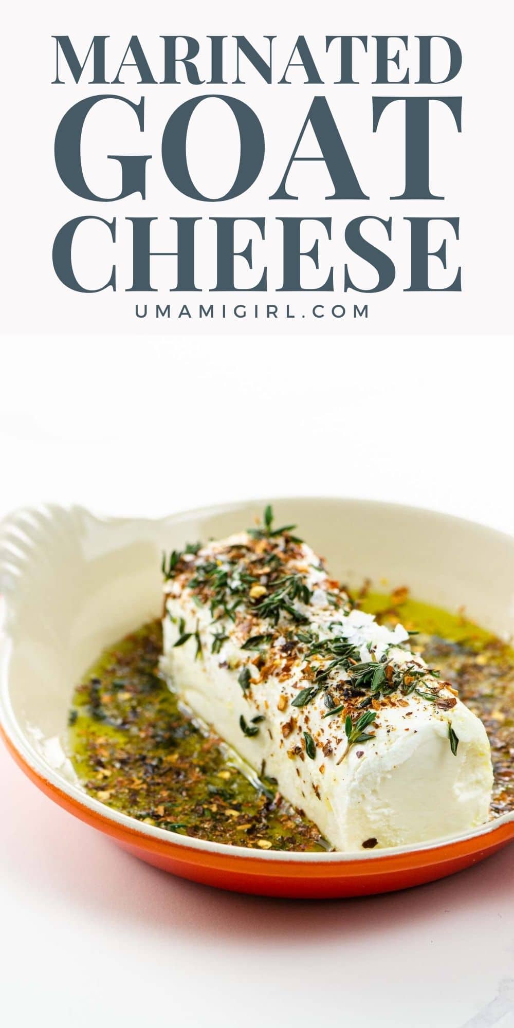 Marinated Goat Cheese (Easy 5Minute Appetizer) Umami Girl