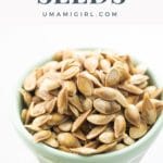 roasted savory pumpkin seeds in a small bowl