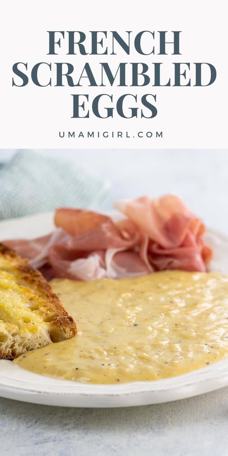 French Scrambled Eggs (Soft & Custardy) Umami Girl