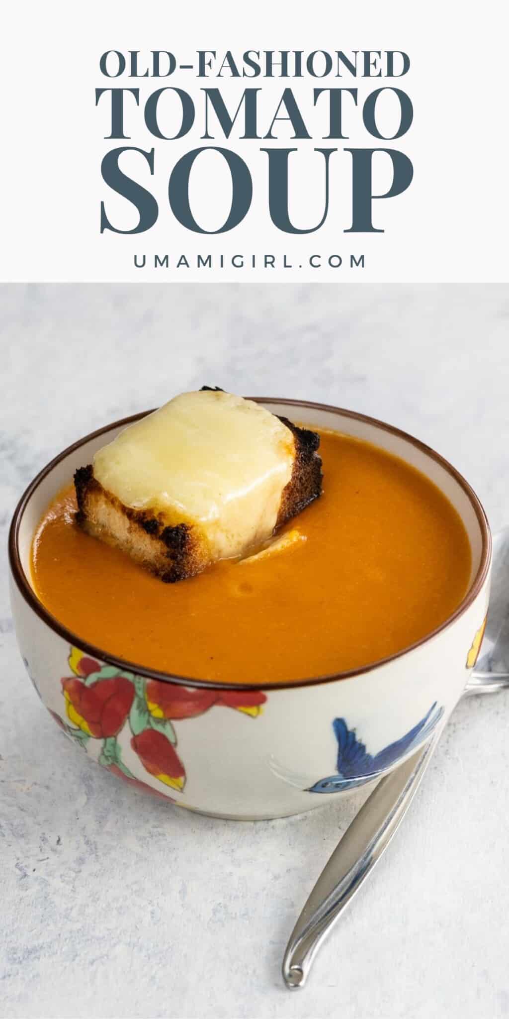 Old Fashioned Tomato Soup Umami Girl