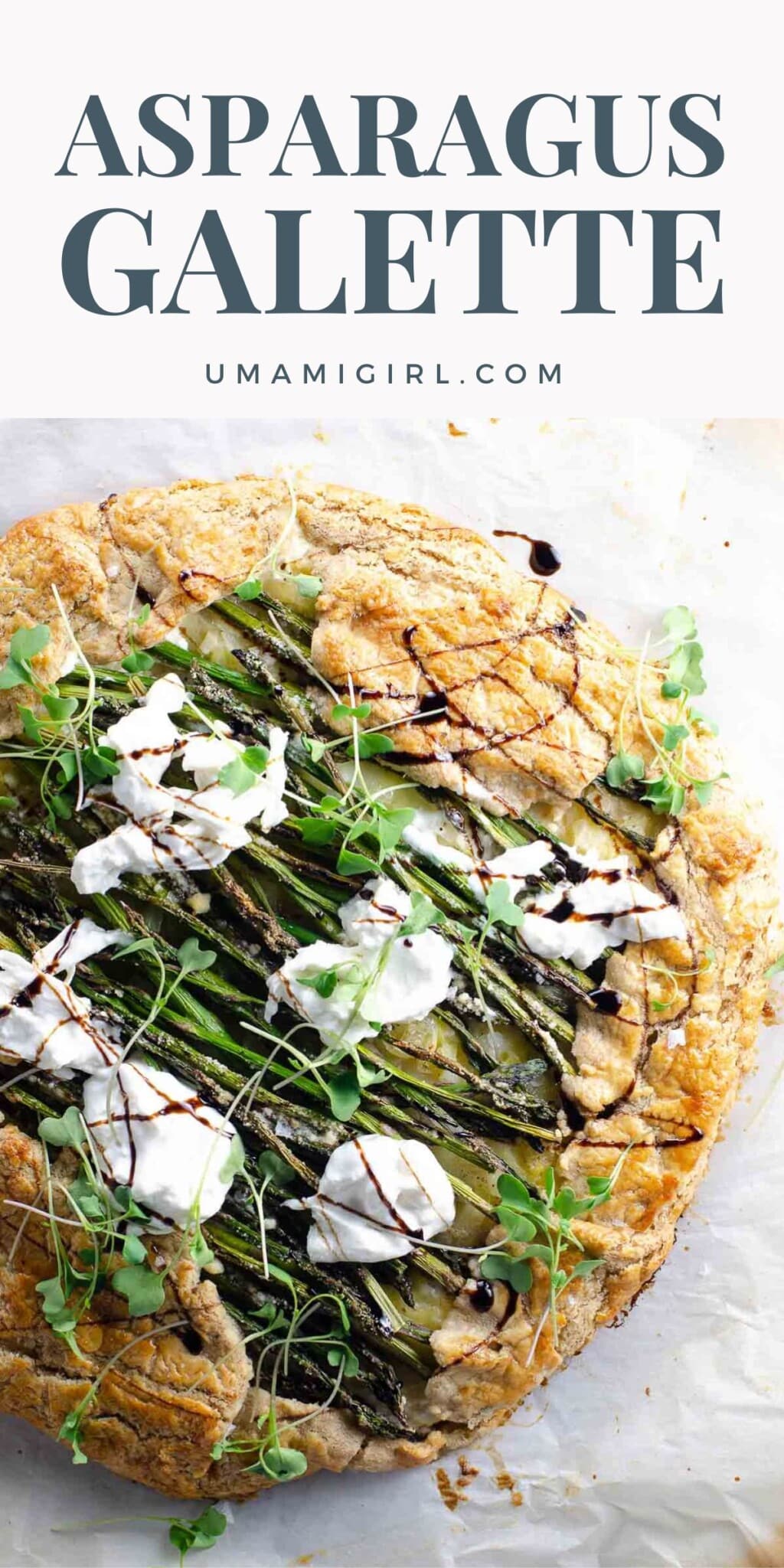 Asparagus Galette with Leeks and Ricotta Umami Girl